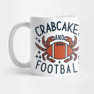 Crabcakes and Football That's What Maryland Does Crab Cakes Mug